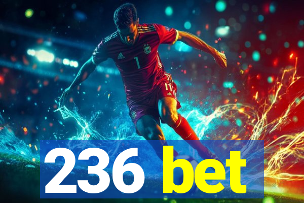 236 bet